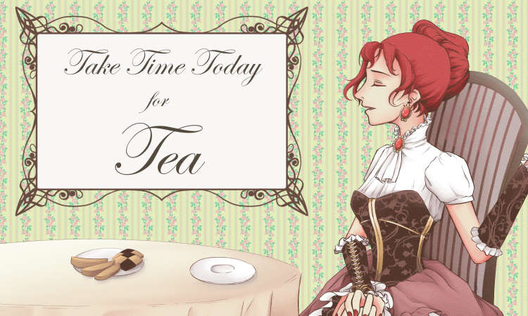 Tea Time - I drew this for a postcard I handed out at Clockwork Alchemy 2017 as part of my Tea Seller costume